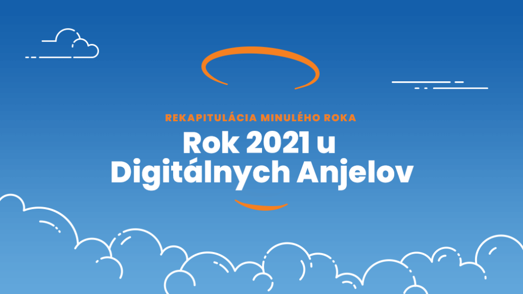 Rok 2021 u Digitálnych Anjelov